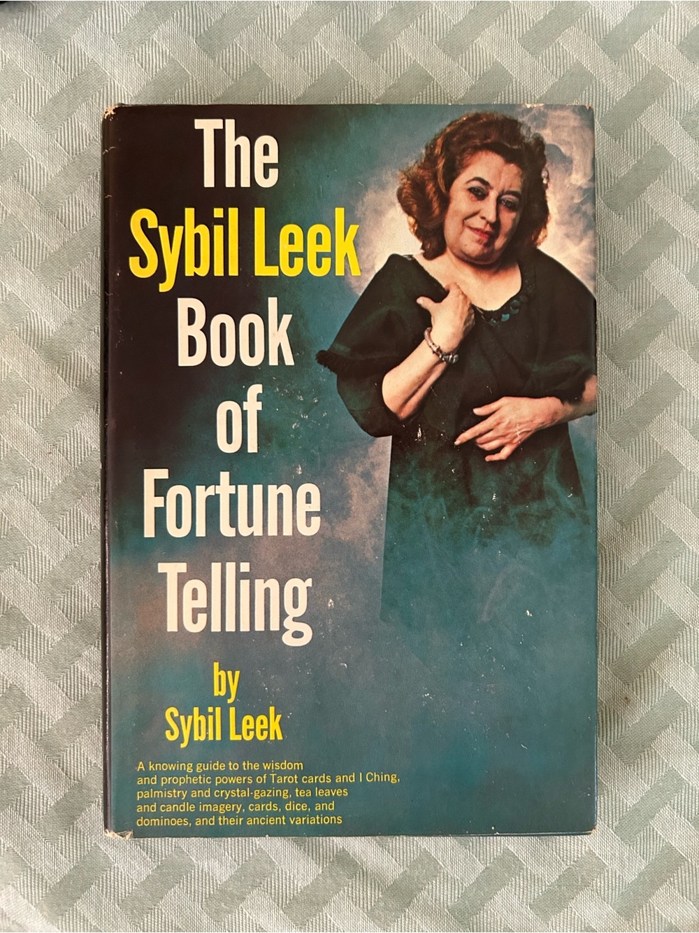 The Sybil Leek Book of Fortune Telling by Sybil Leek
